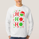Ho, Ho, Ho Pickleball Christmas T-Shirt<br><div class="desc">This long sleeve t-shirt makes a perfect gift for any pickleball lover. The design features a HO HO HO graphic where the letter O is replaced with a pickleball. Colours include bright green and red.</div>
