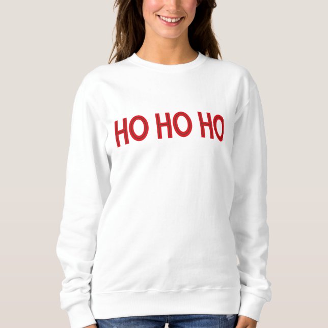 Ho Ho Ho Red Christmas Sweatshirt (Front)