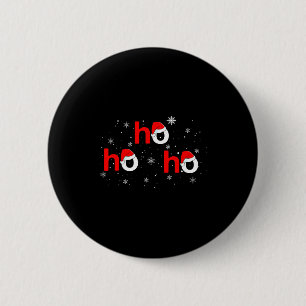 Ho Ho Ho Santa Christmas Pajamas Funny Adults Kids 6 Cm Round Badge