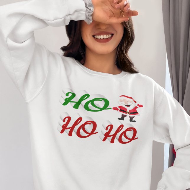 Ho Ho Ho Santa Claus Christmas red green script Sweatshirt (Creator Uploaded)