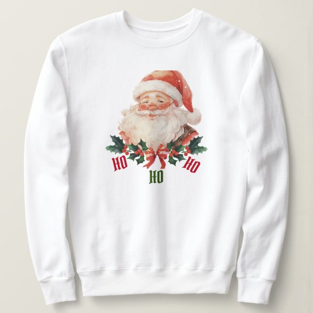 Ho-Ho-Ho Santa  Sweatshirt (Design Front)