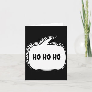 Ho Ho Ho Speech Bubble  Card