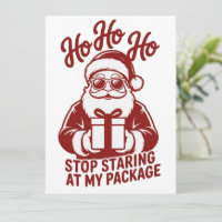 Ho Ho Ho Stop Staring At My Package Snarky Xmas