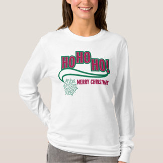 Ho HO HO! T-Shirt