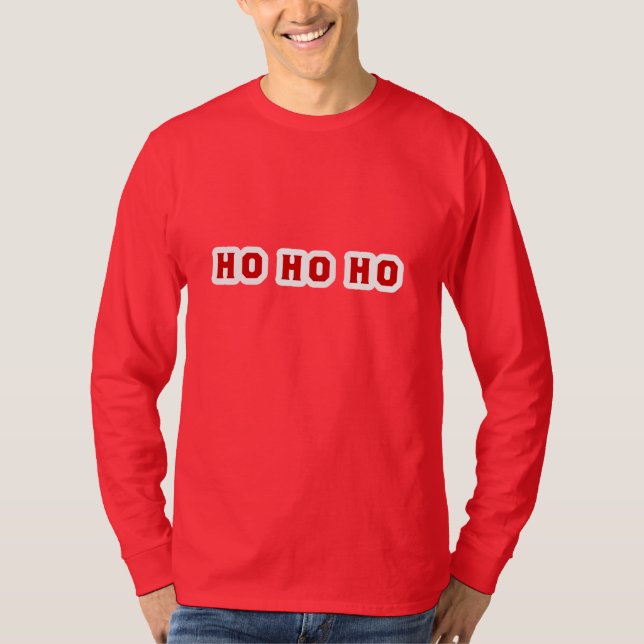 HO HO HO T-Shirt (Front)
