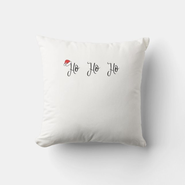 Ho Ho Ho wearing a red santa hat Cushion (Front)