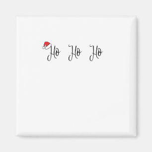Ho Ho Ho wearing a red santa hat Magnet