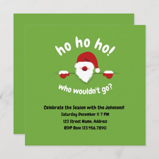 Ho Ho Ho Who Wouldn't Go Funny Santa Invitation (Front/Back)