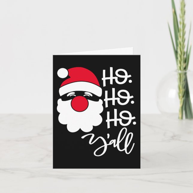 Ho Ho Ho Yall | Southern Christmas Santa Humour Holiday Card (Front)