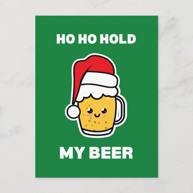 HO HO HOLD MY BEER CUTE BEER SANTA POSTCARD (Front)