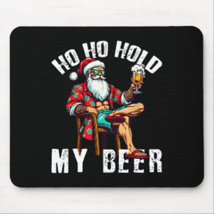 Ho Ho Hold My Beer Vintage Santa Christmas In July Mouse Pad