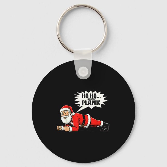 Ho Ho Hold The Plank Christmas Santa Workout Funny Key Ring (Front)