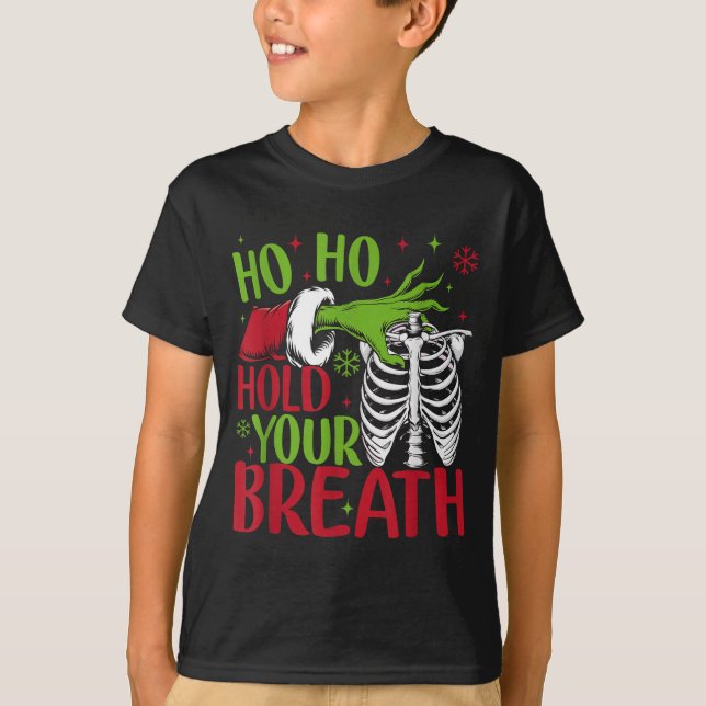 Ho Ho Hold Your Breath Soky Christmas Radiology Sk T-Shirt (Front)