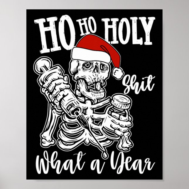 Ho Ho Holy Christmas Funny Skeleton Dancing Skull  Poster (Front)