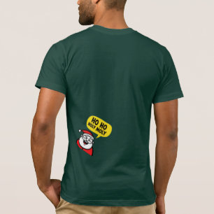 Ho Ho Holy Moly Santa Claus T-Shirt