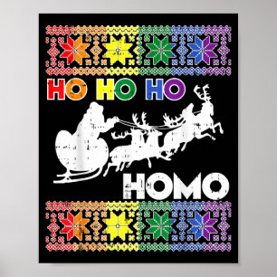 Ho Ho Homo Gay Ugly Xmas Sweater Funny Lgbt Christ Poster