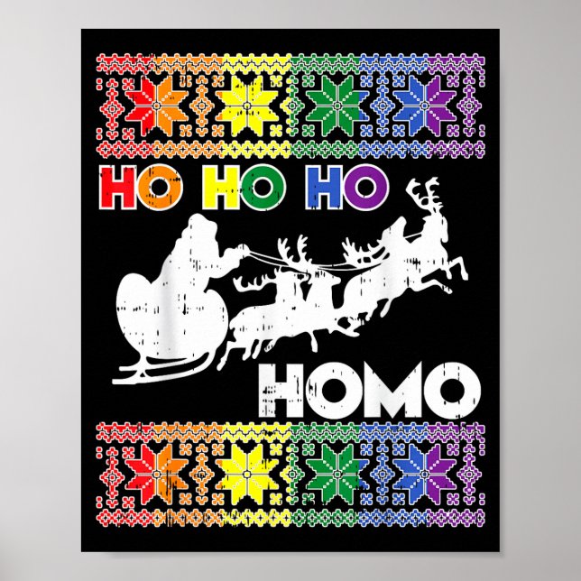 Ho Ho Homo Gay Ugly Xmas Sweater Funny Lgbt Christ Poster (Front)