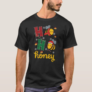 Ho Ho Honey Xmas Bee Lover Beeekeper Funny Christm T-Shirt