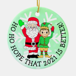 Ho Ho Hope that 2021 is Better Christmas Ceramic Tree Decoration
