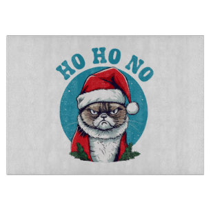 Ho ho no - funny grumpy santa cat cutting board