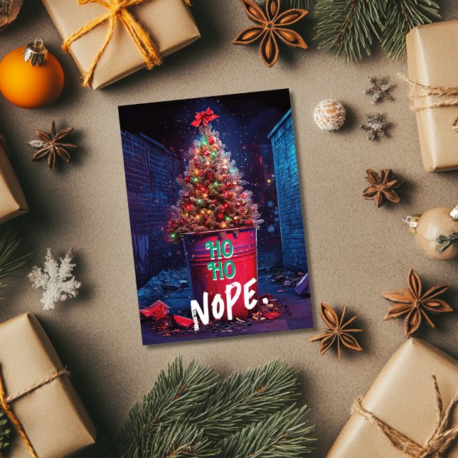 Ho Ho Nope Rude  Xmas tree Trash Can Sarcastic Holiday Card (Creator Uploaded)