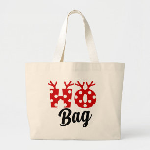Ho Holiday Gift Idea Funny Humour Large Tote Bag