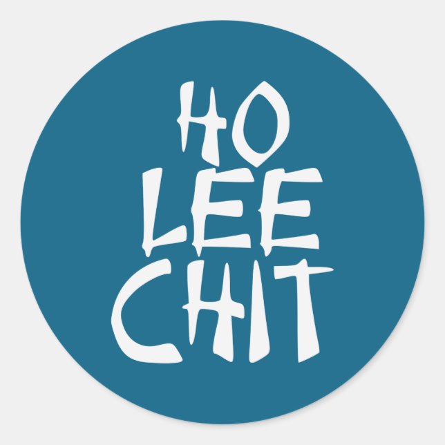 Ho Lee Chit Funny Asian  Classic Round Sticker (Front)