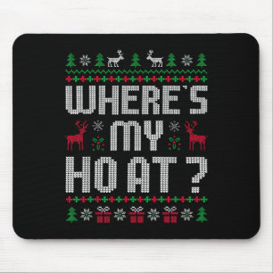 Ho Wheres My Ho At_ Merry Christmas Couples Matchi Mouse Pad