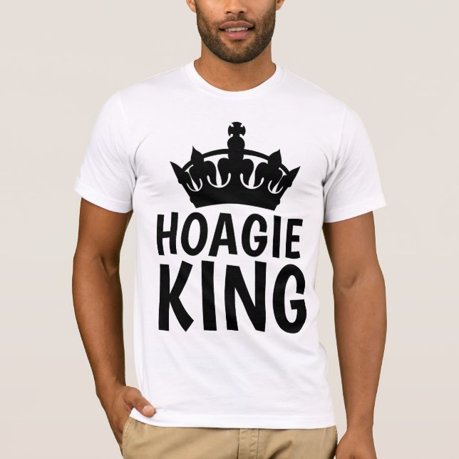HOAGIE KING T-Shirts (Front)