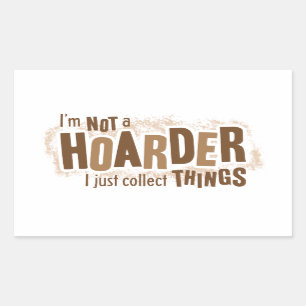 Hoarder Rectangular Sticker