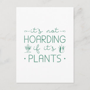 Hoarding Plants Postcard