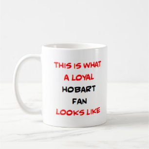 hobart fan, loyal coffee mug