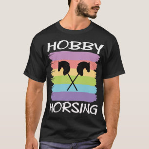 Hobby Horsing Stick Horse literature T-Shirt