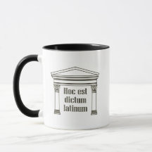 Hoc est dictum latinum - funny Latin saying