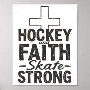 Hockey And Faith Skate Strong Poster