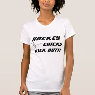 Hockey Chicks Kick Butt T-Shirt
