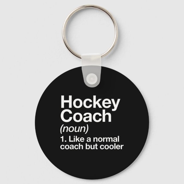 Hockey Coach Definition Sports Fun Trainer Instruc Key Ring (Front)