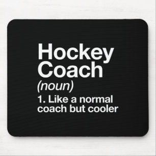 Hockey Coach Definition Sports Fun Trainer Instruc Mouse Pad