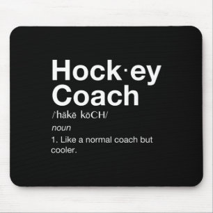 Hockey Coach Fun Sport Coaching Definition Mouse Pad