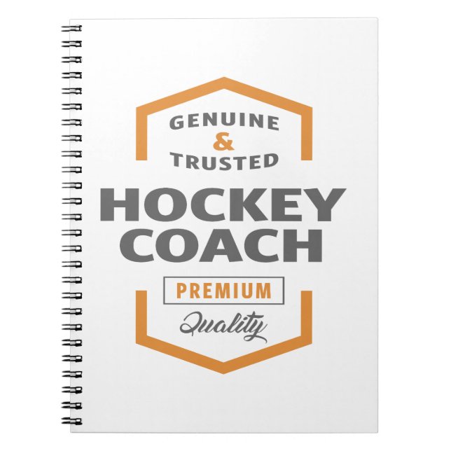 Hockey Coach Spiral Notebook (Front)