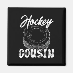 Hockey Cousin Men Ice Hockey Player Goalie Family Magnet