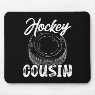 Hockey Cousin Men Ice Hockey Player Goalie Family  Mouse Pad