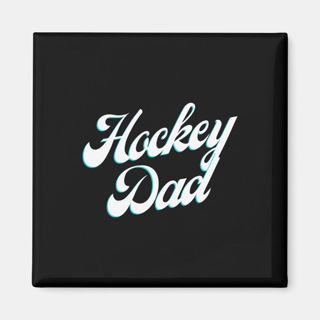 Hockey Dad Icy Script For Proud Rink-side Fathers  Magnet (Front)