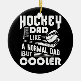 Hockey Dad Like A Normal Dad But Cooler Funny  Ceramic Tree Decoration