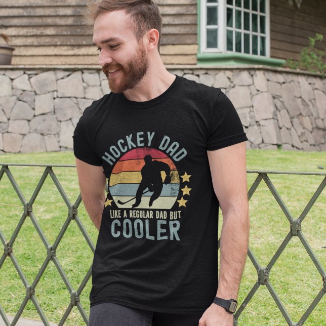 Hockey Dad Like a Regular Dad But Cooler T-Shirt (Creator Uploaded)