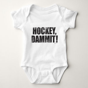 Hockey Dammit! Baby Bodysuit