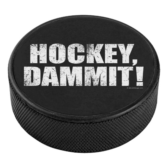Hockey, Dammit! Hockey Puck (3/4)