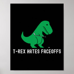 Hockey Dinosaur T-rex Funny Hates Faceoffs Love  Poster