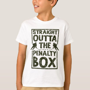 Hockey Fan Straight Outta The Penalty Box Hockey S T-Shirt
