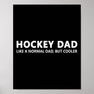 Hockey Father Ice Hockey Dad Poster